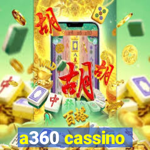 a360 cassino